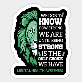 Mental Health We Wear Green Sticker